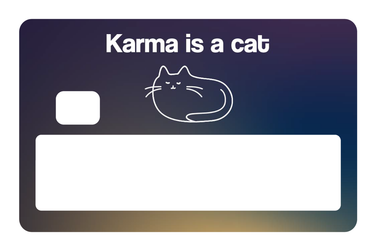 Karma is a Cat