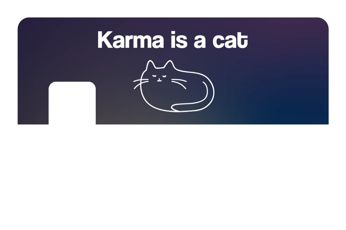 Karma is a Cat