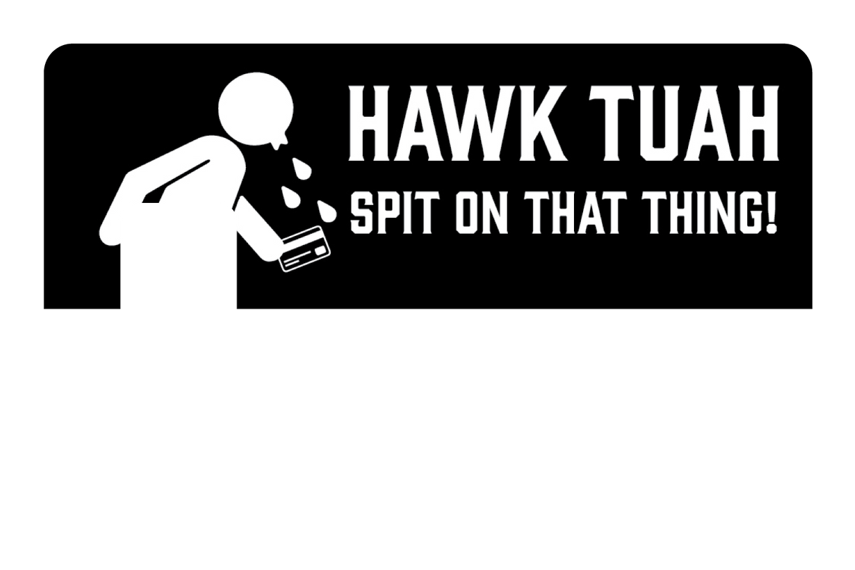 Hawk Tuah