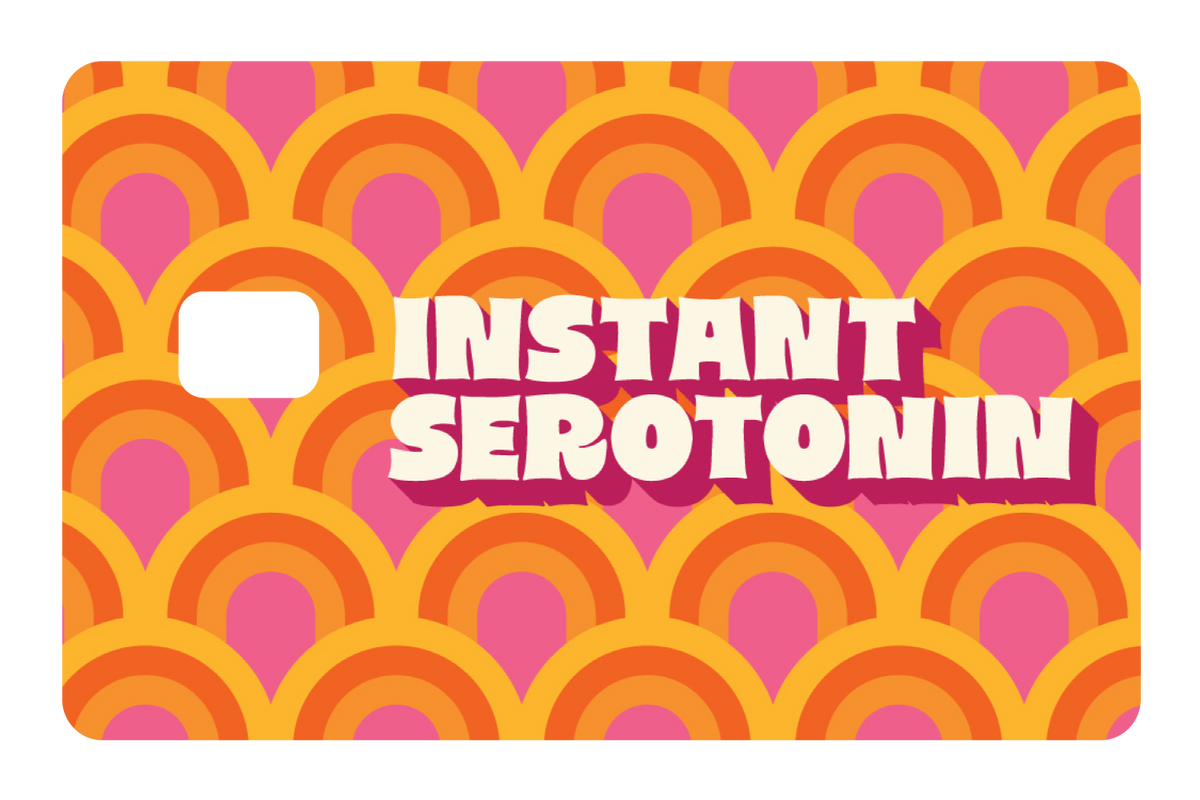 Instant Serotonin