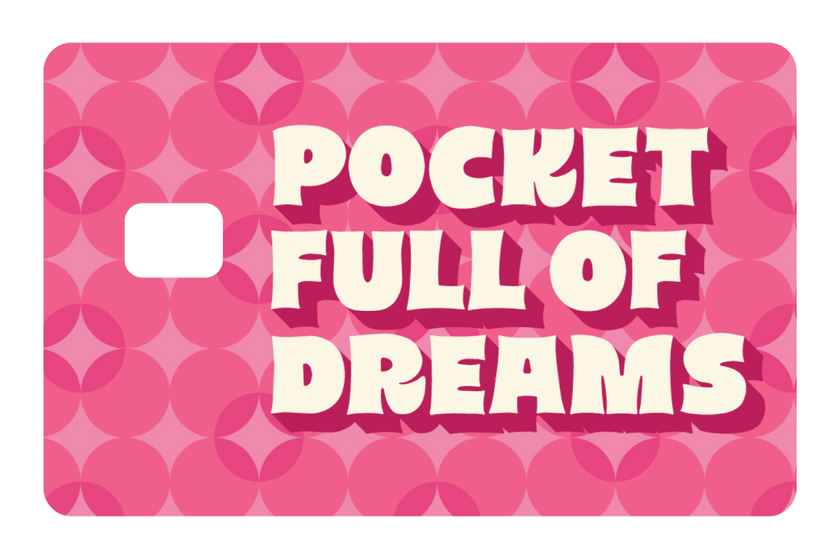 Pocket Full of Dreams