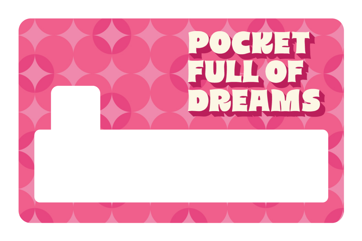 Pocket Full of Dreams