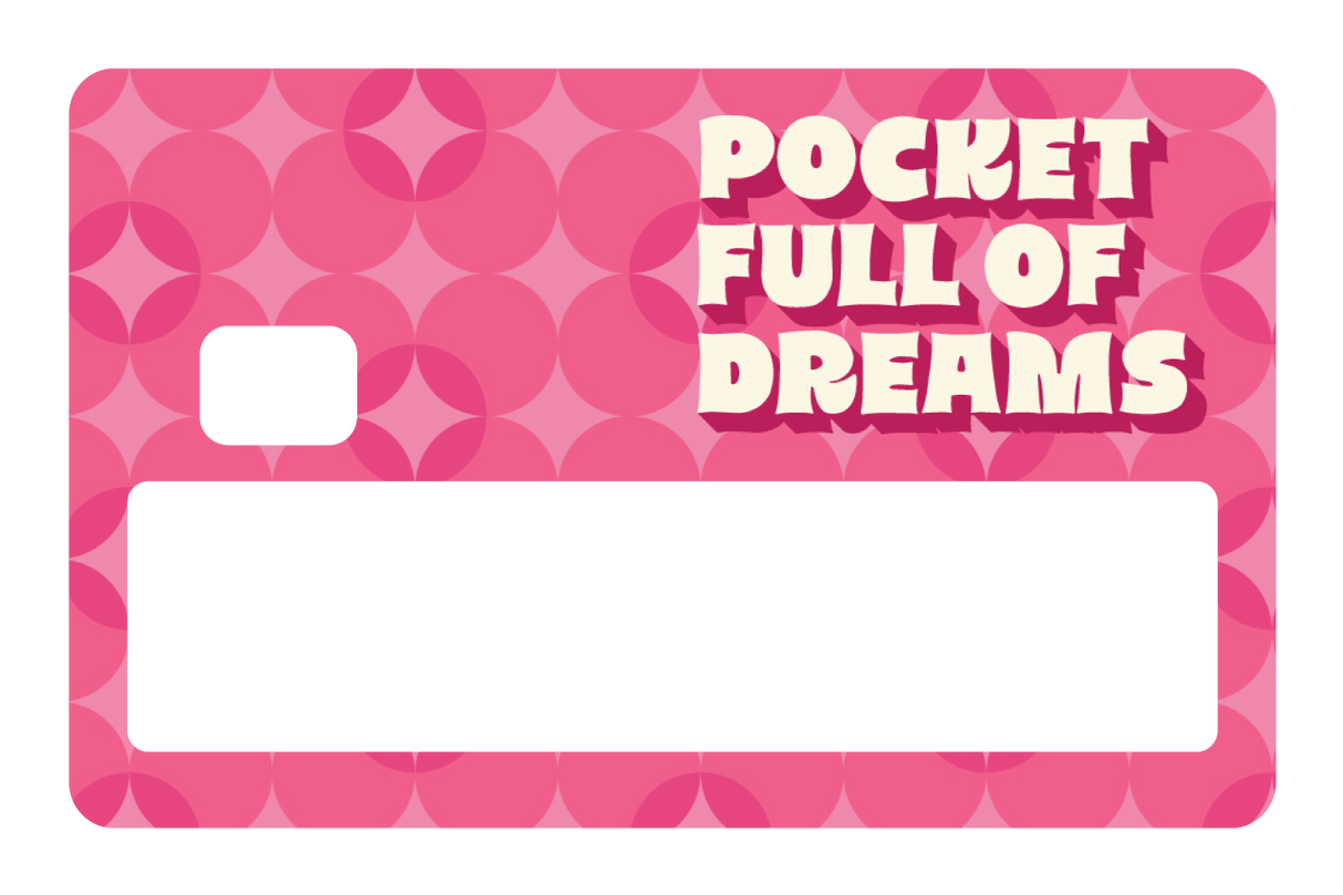 Pocket Full of Dreams