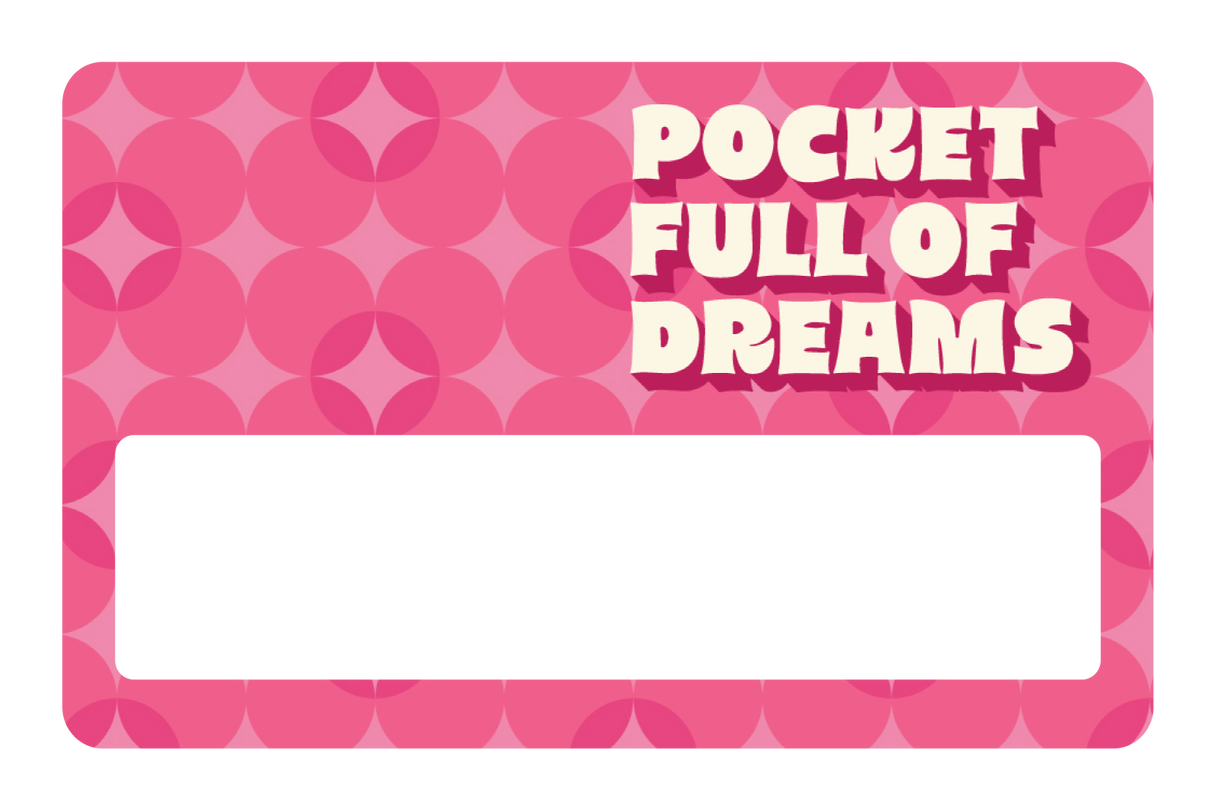 Pocket Full of Dreams