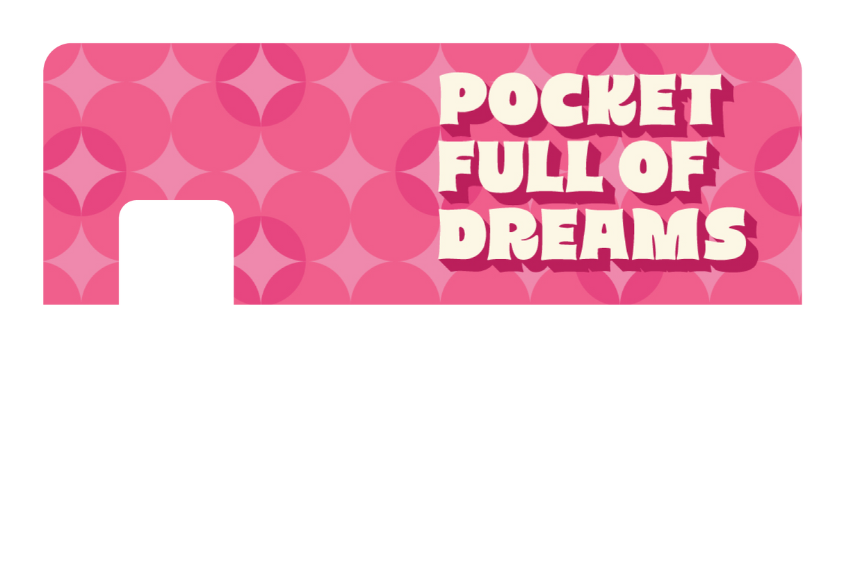 Pocket Full of Dreams