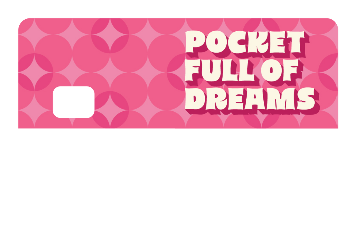 Pocket Full of Dreams