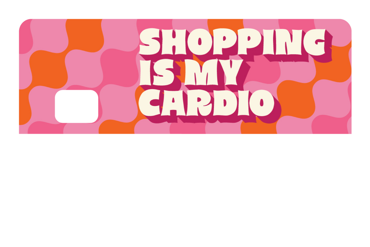 Shopping is My Cardio