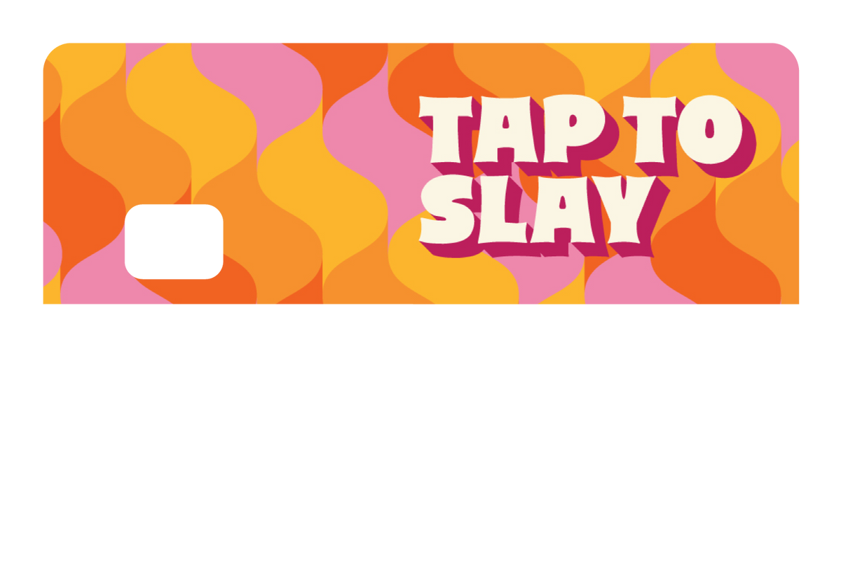Tap to Slay
