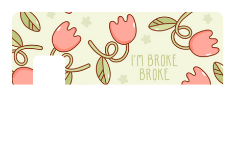 Broke