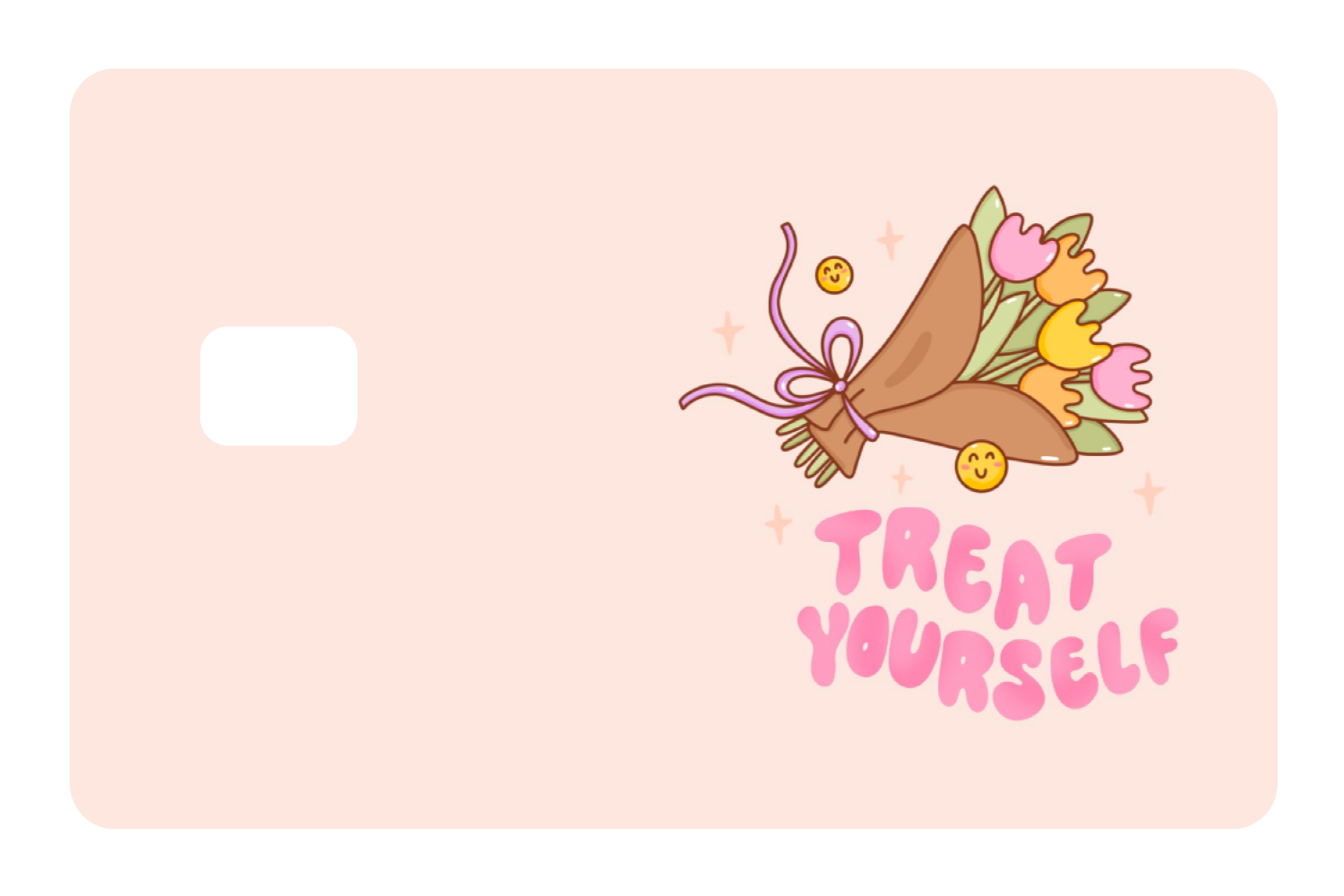 Treat Yourself