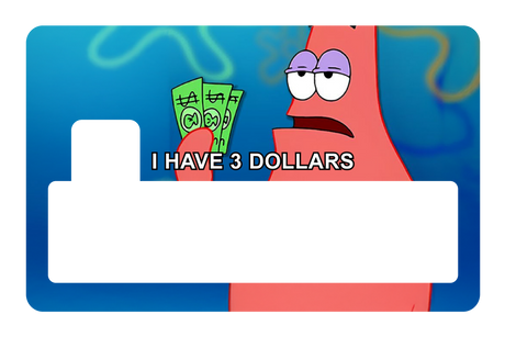 I have 3 Dollars