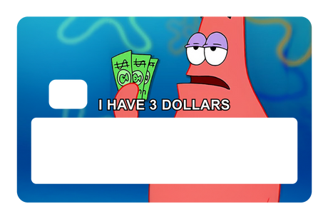 I have 3 Dollars