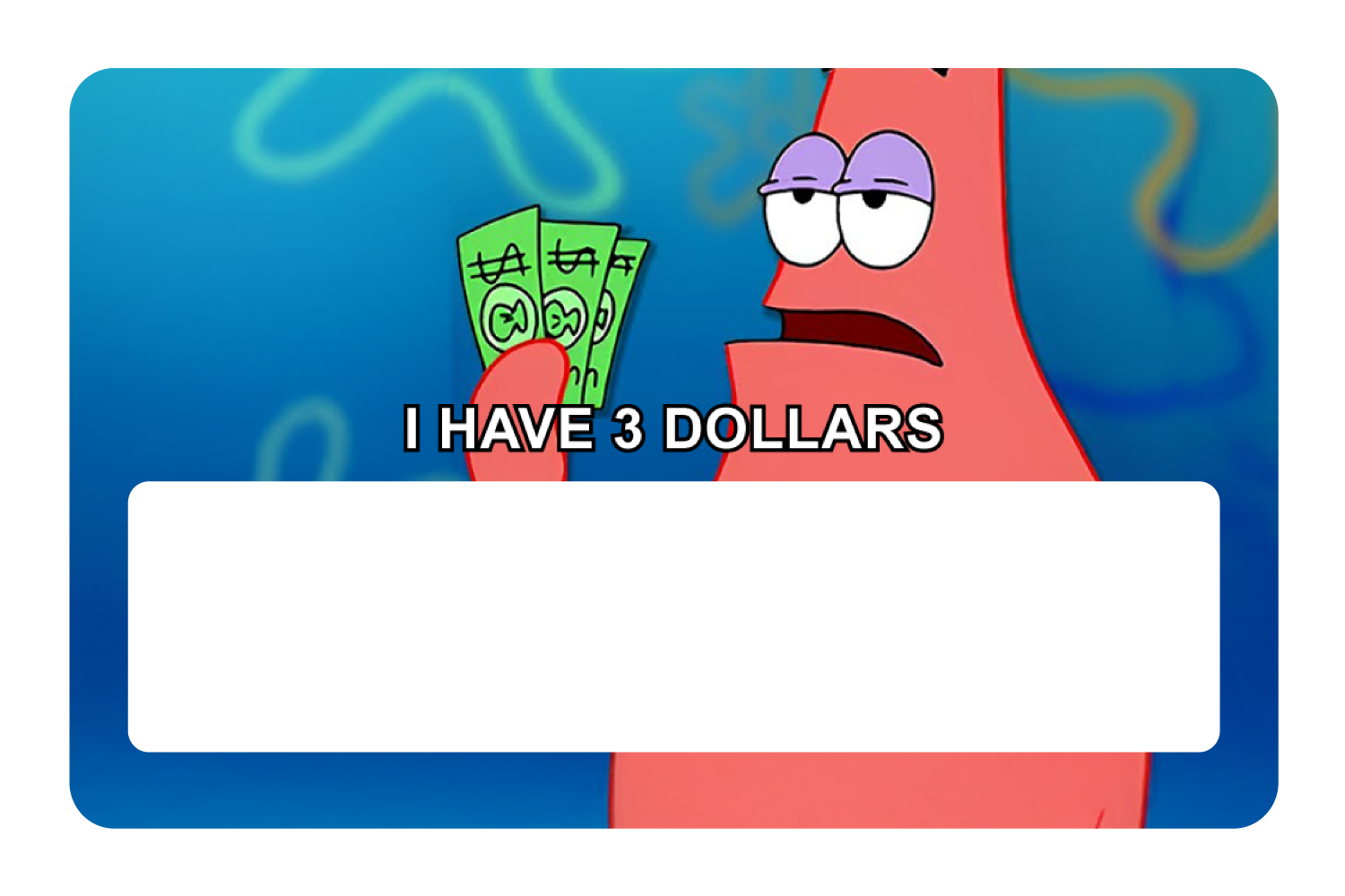 I have 3 Dollars