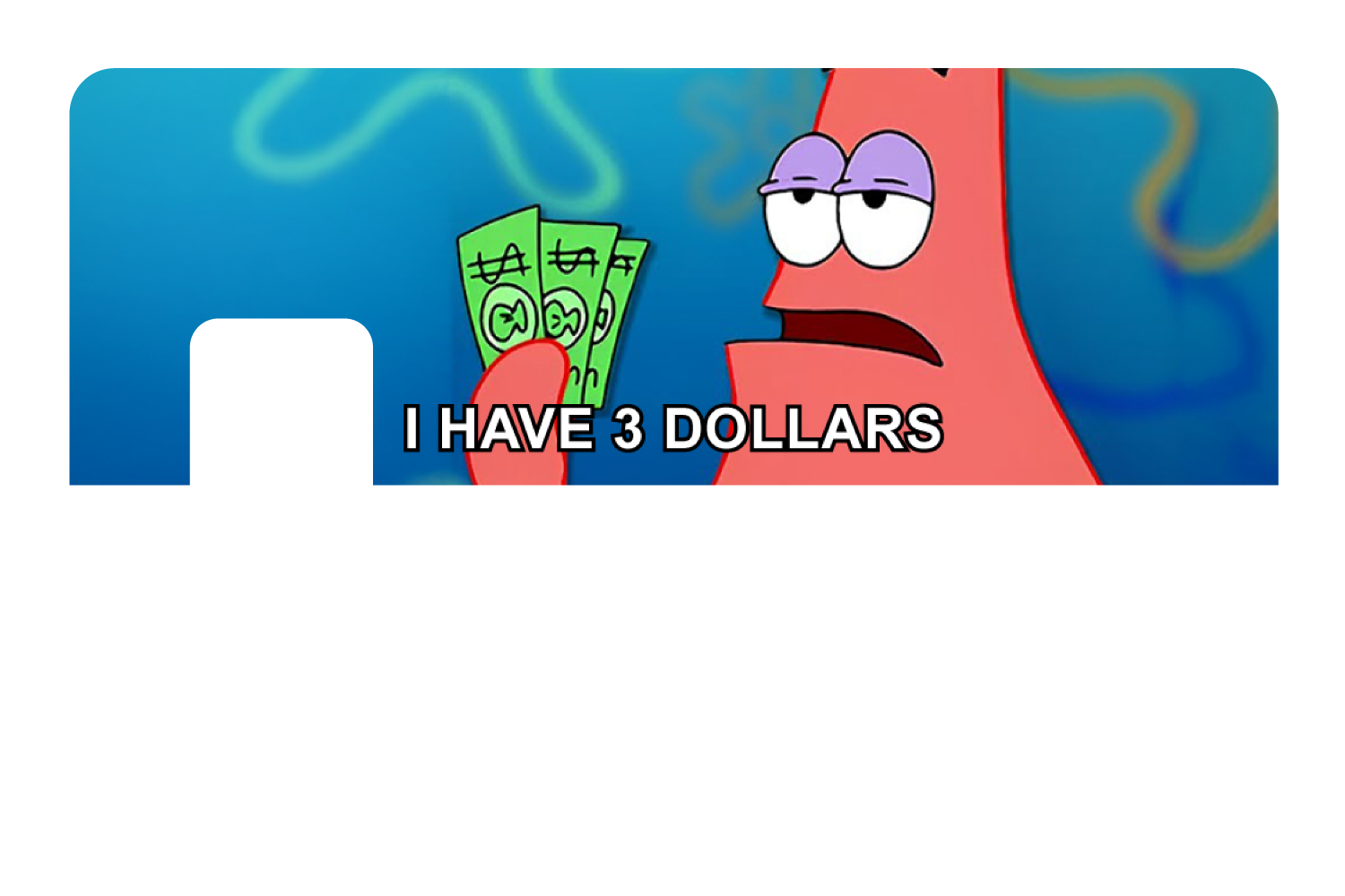 I have 3 Dollars