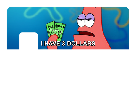 I have 3 Dollars