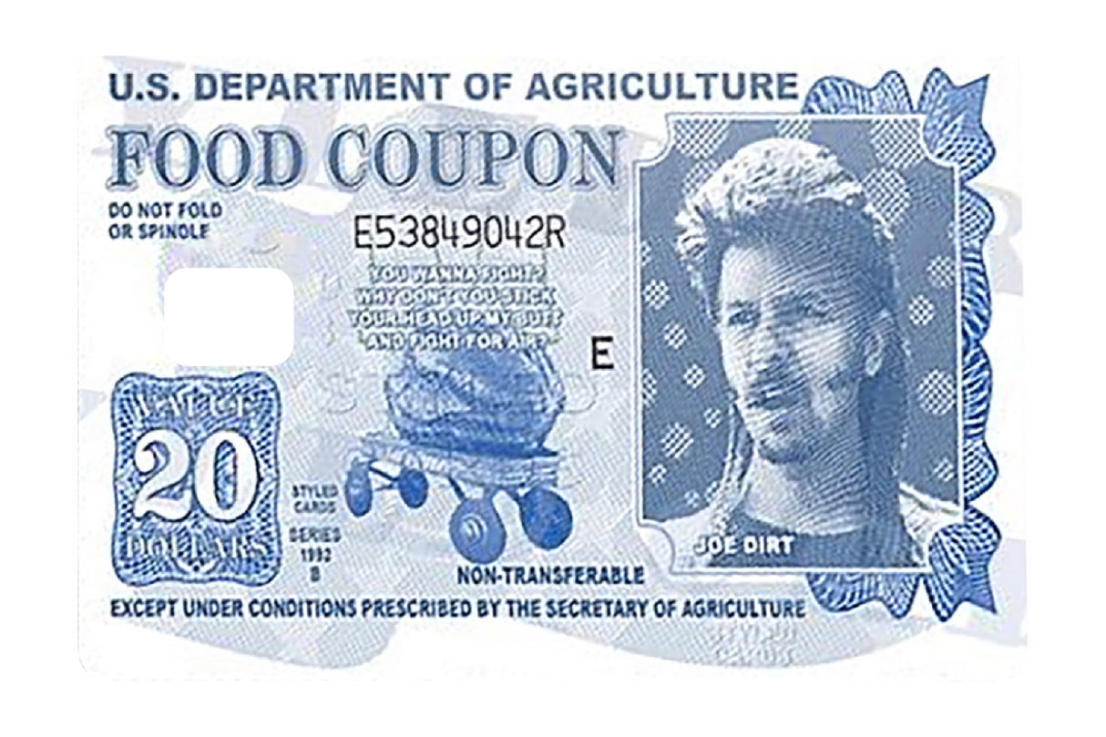 Food Coupon Joe Dirt