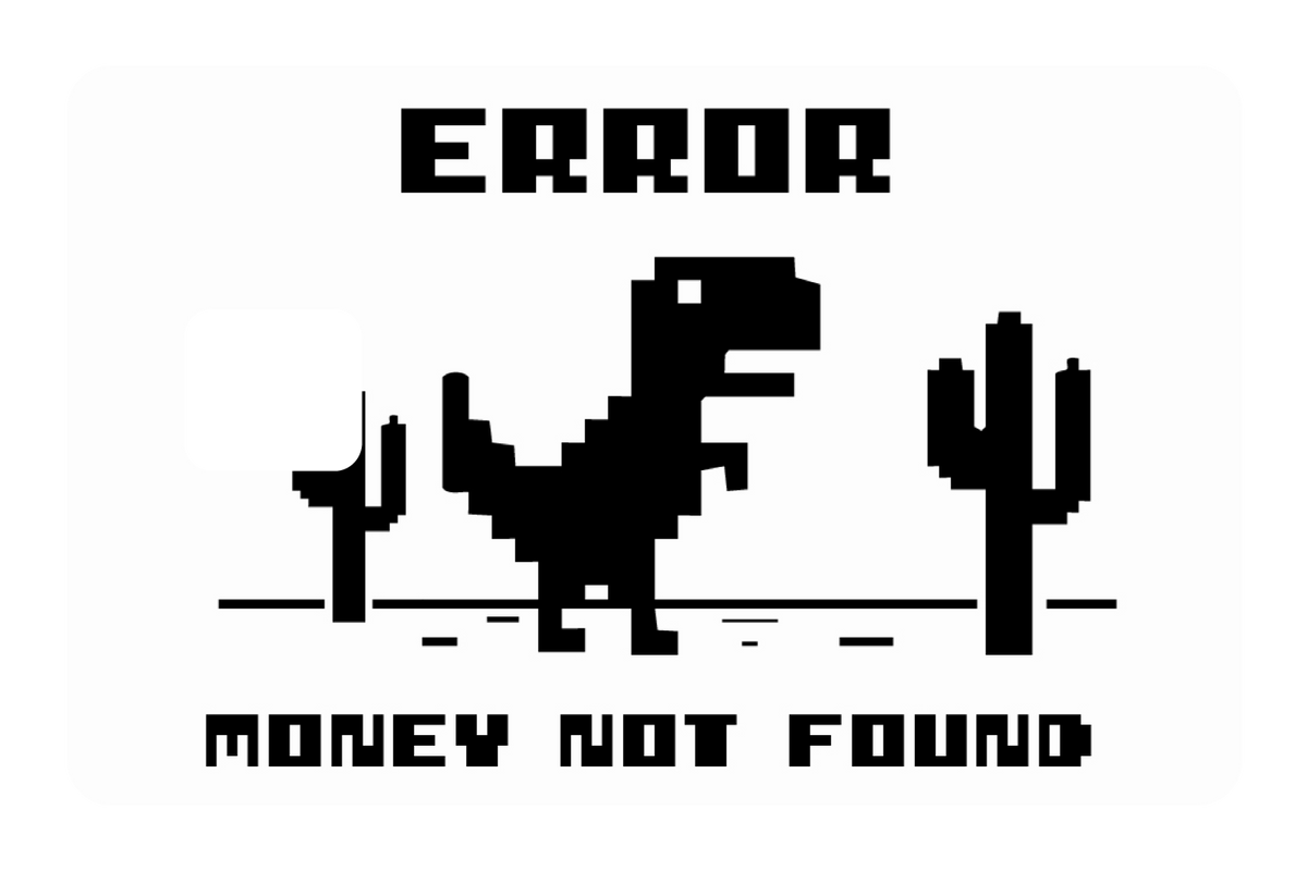 Error, Money Not Found