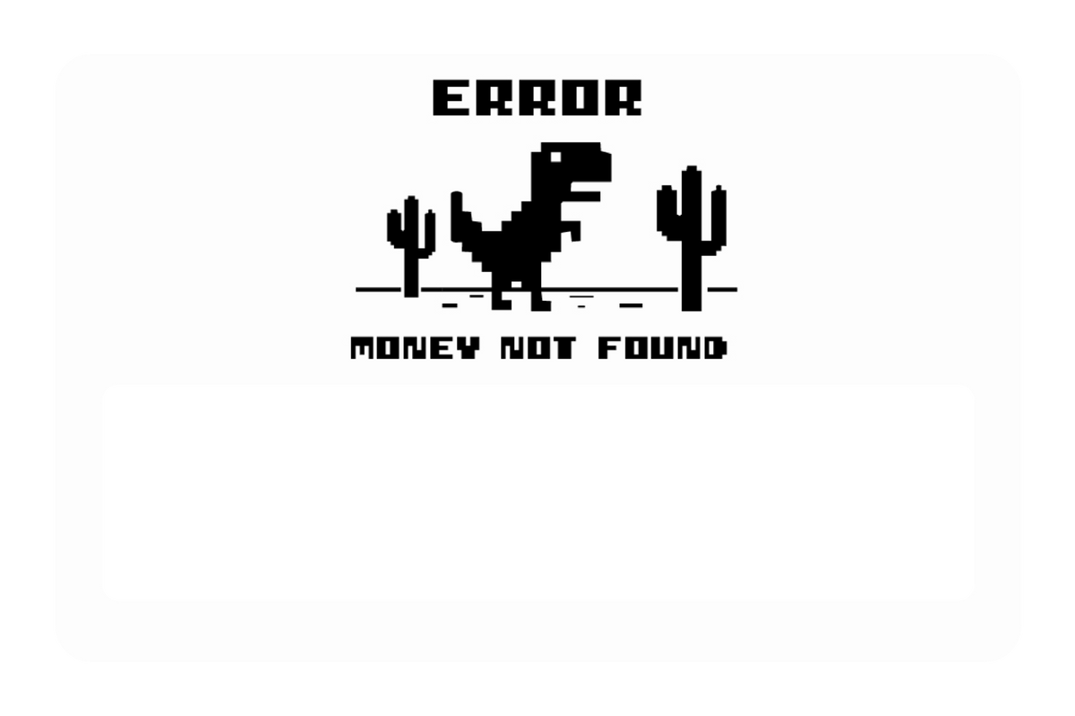 Error, Money Not Found