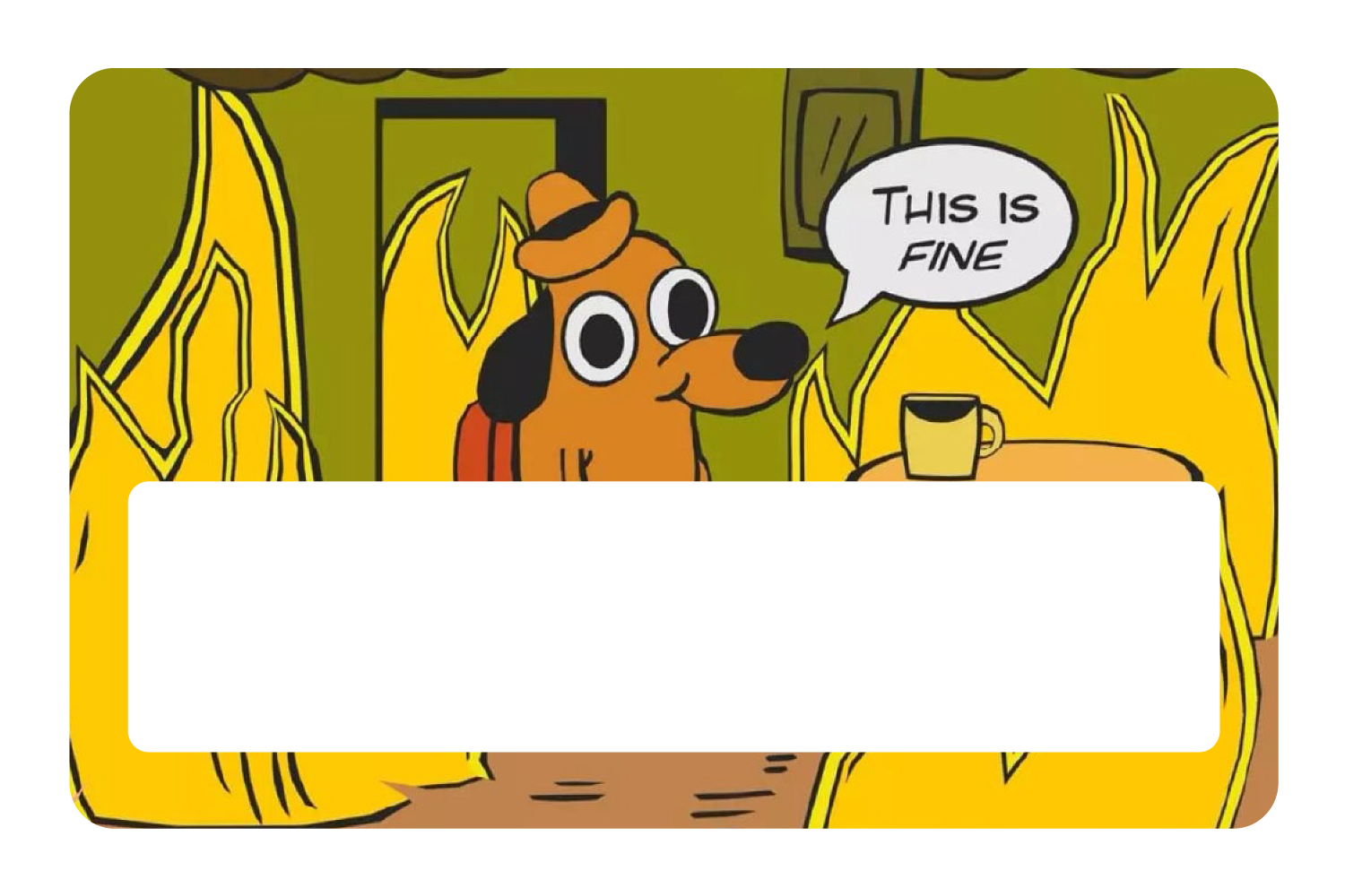 This Is Fine