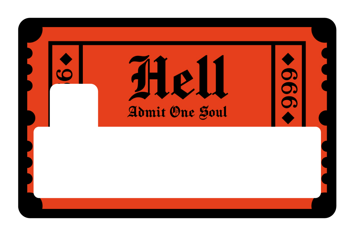 Ticket To Hell