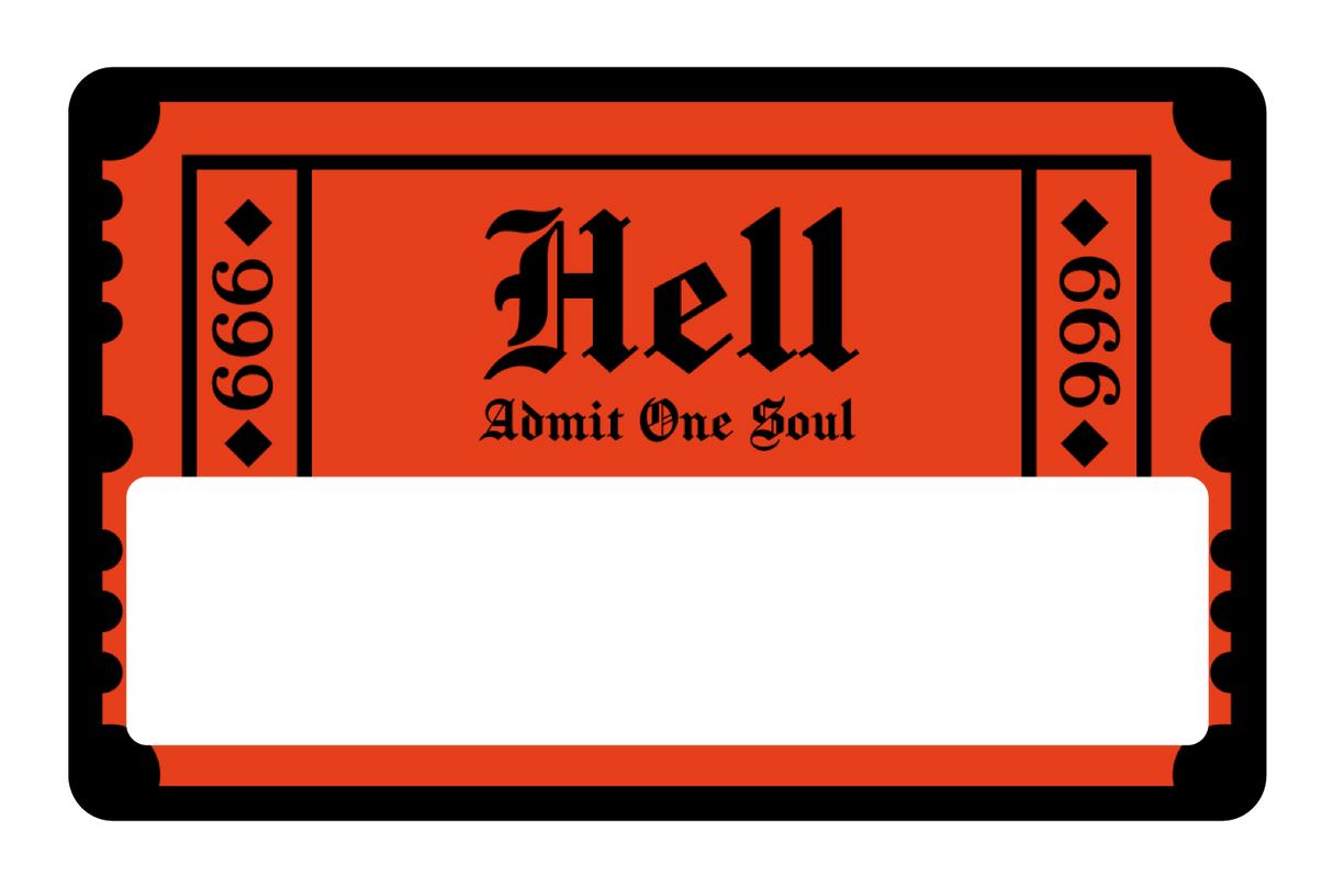 Ticket To Hell