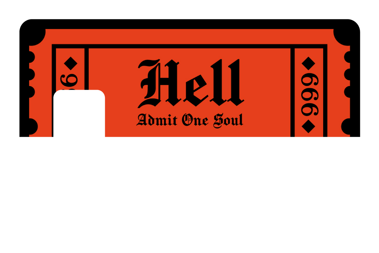 Ticket To Hell