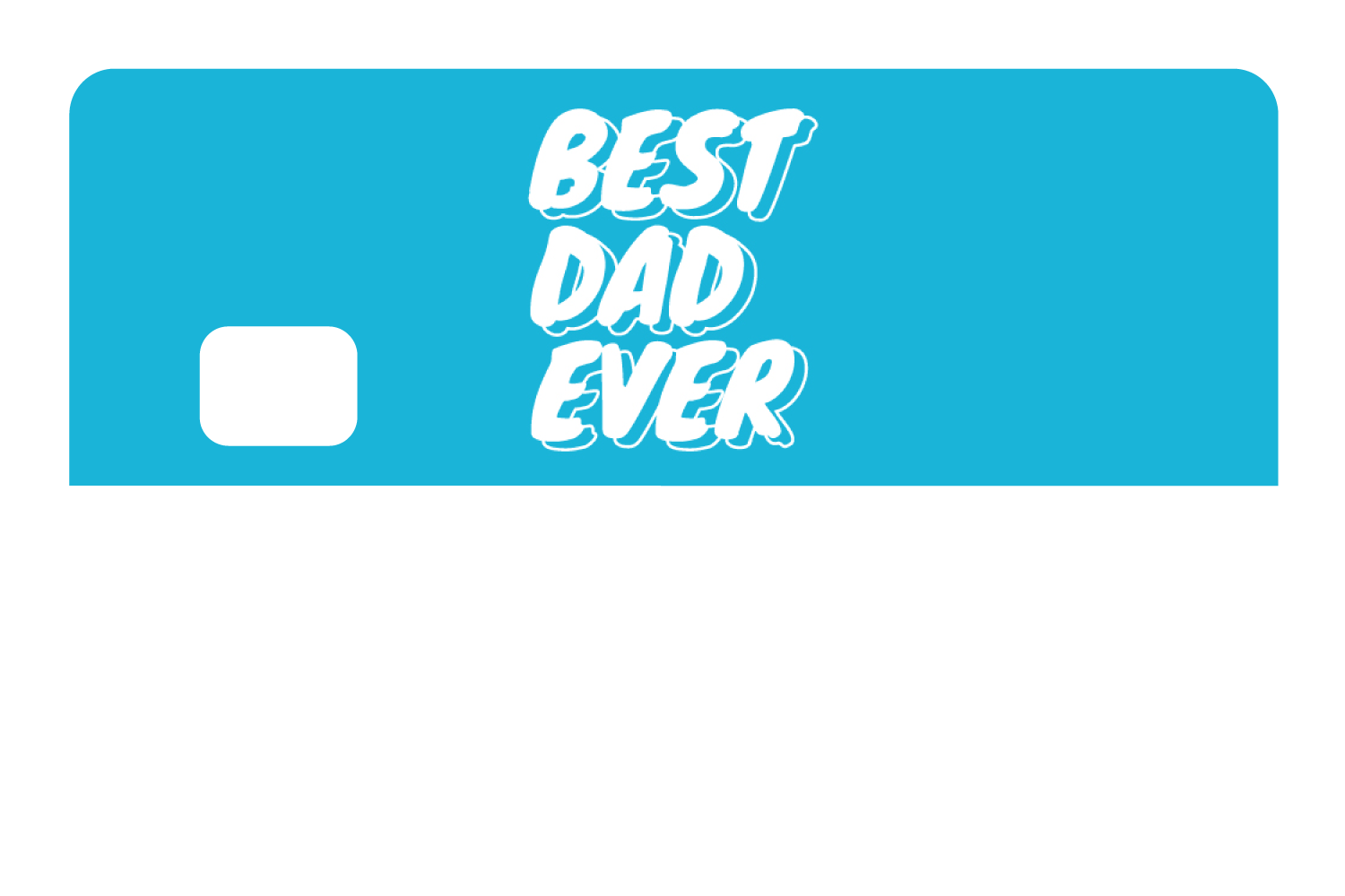 Best Dad Ever