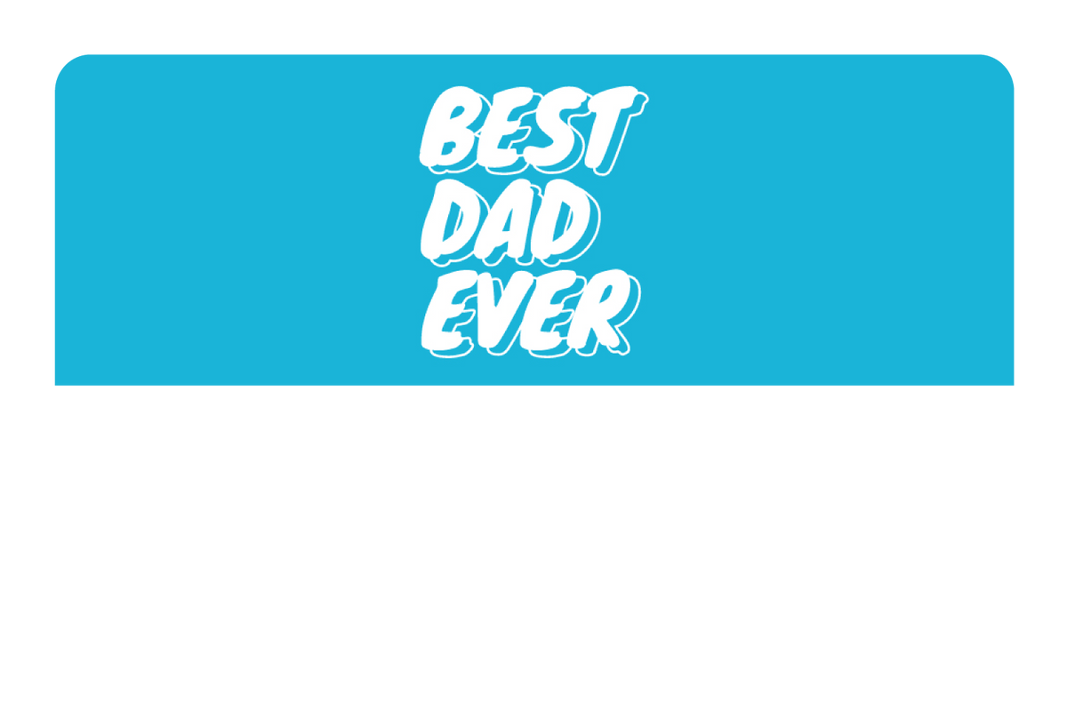 Best Dad Ever