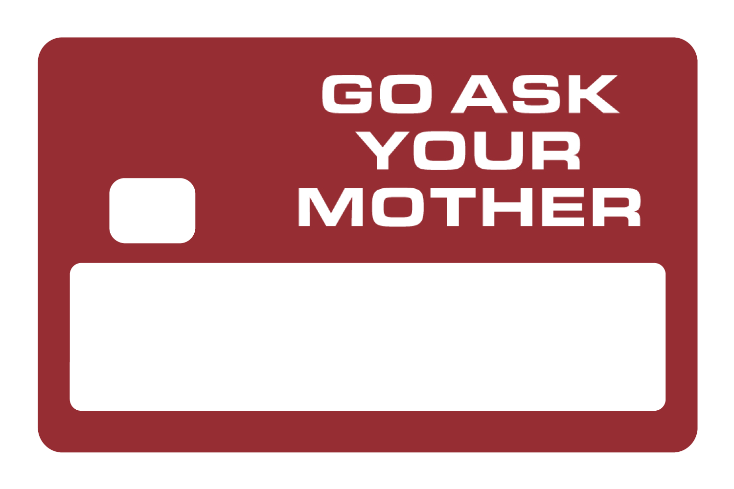 Go Ask Your Mother