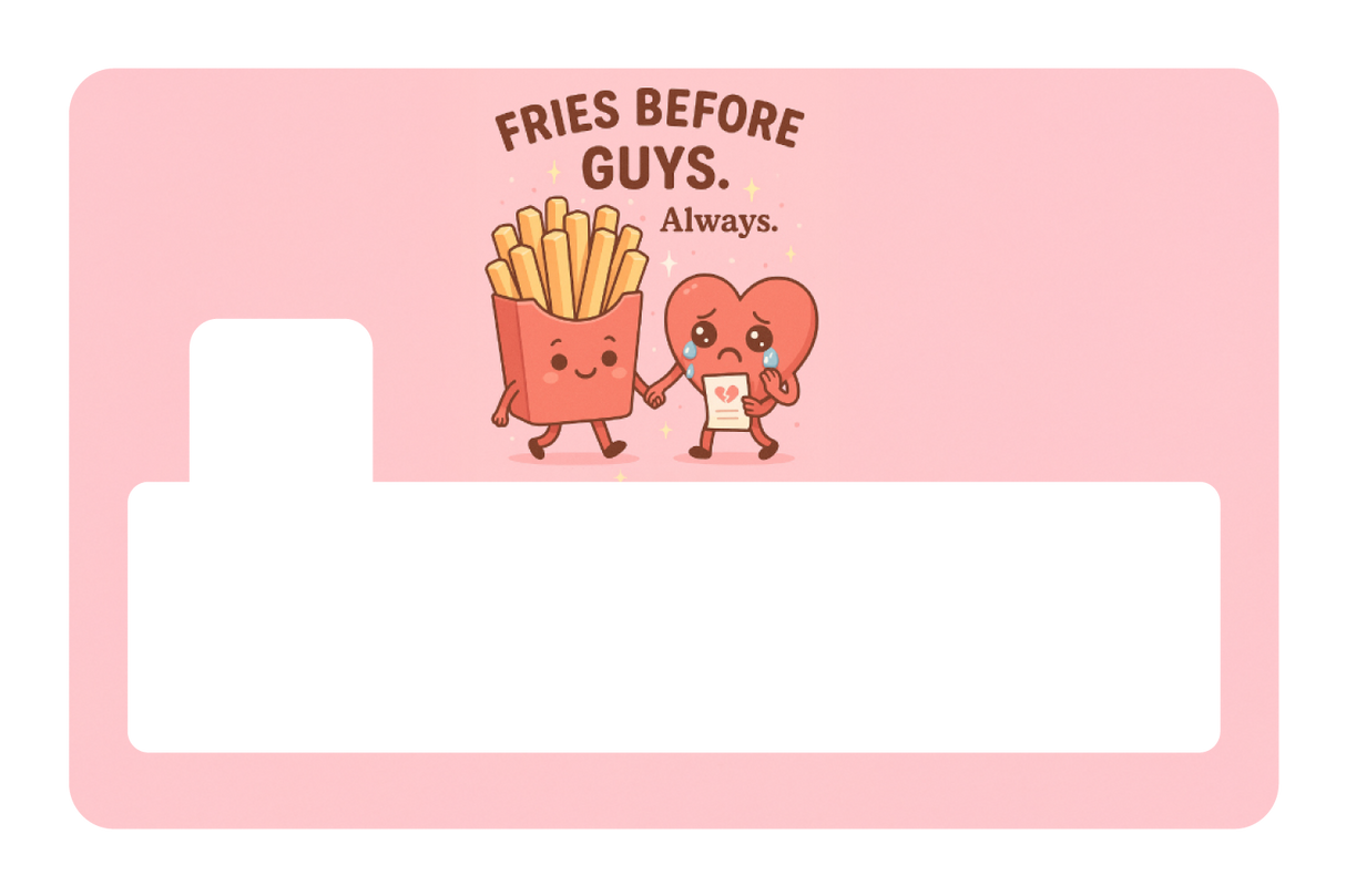Fries Before Guys