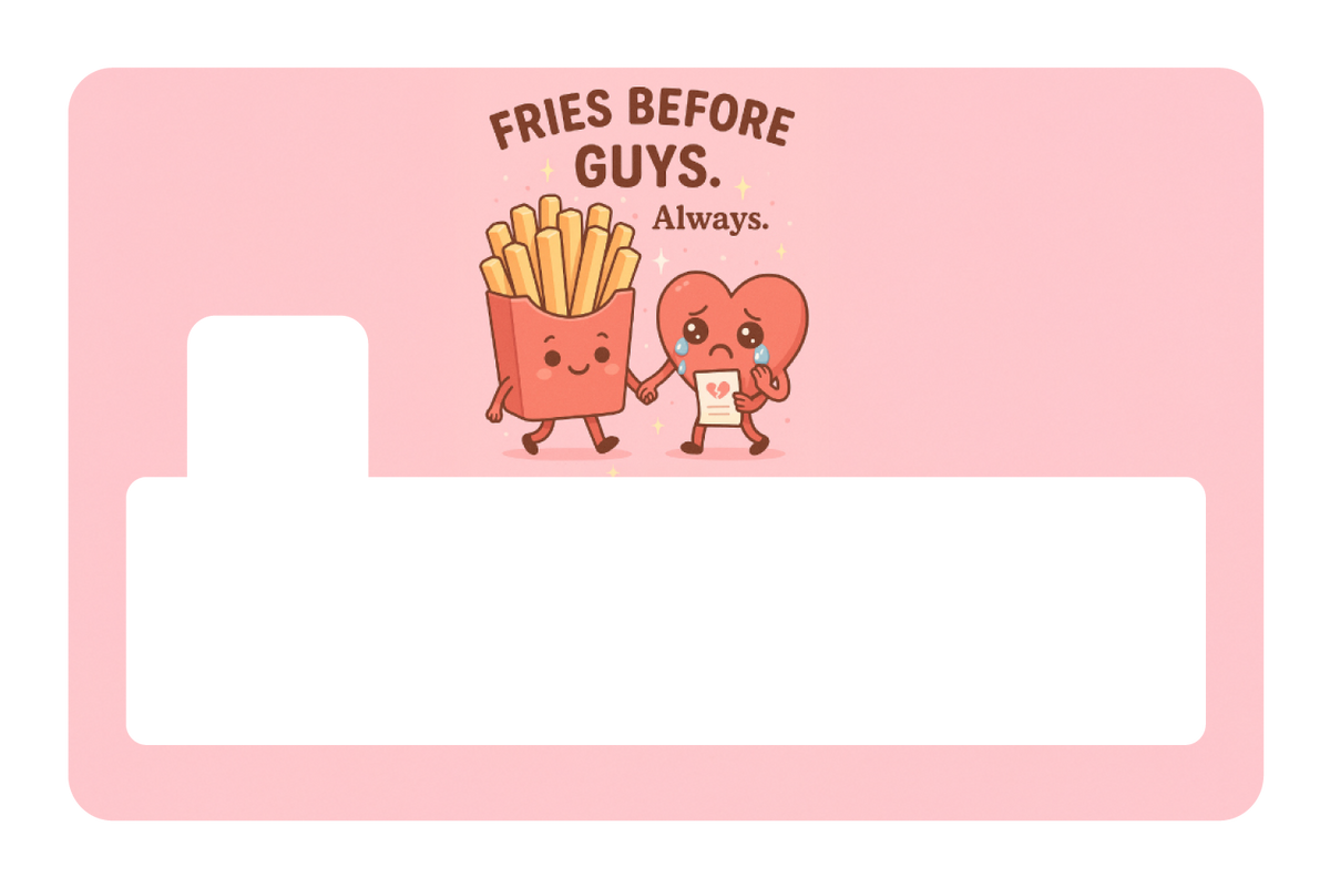 Fries Before Guys