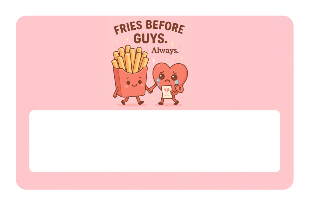 Fries Before Guys