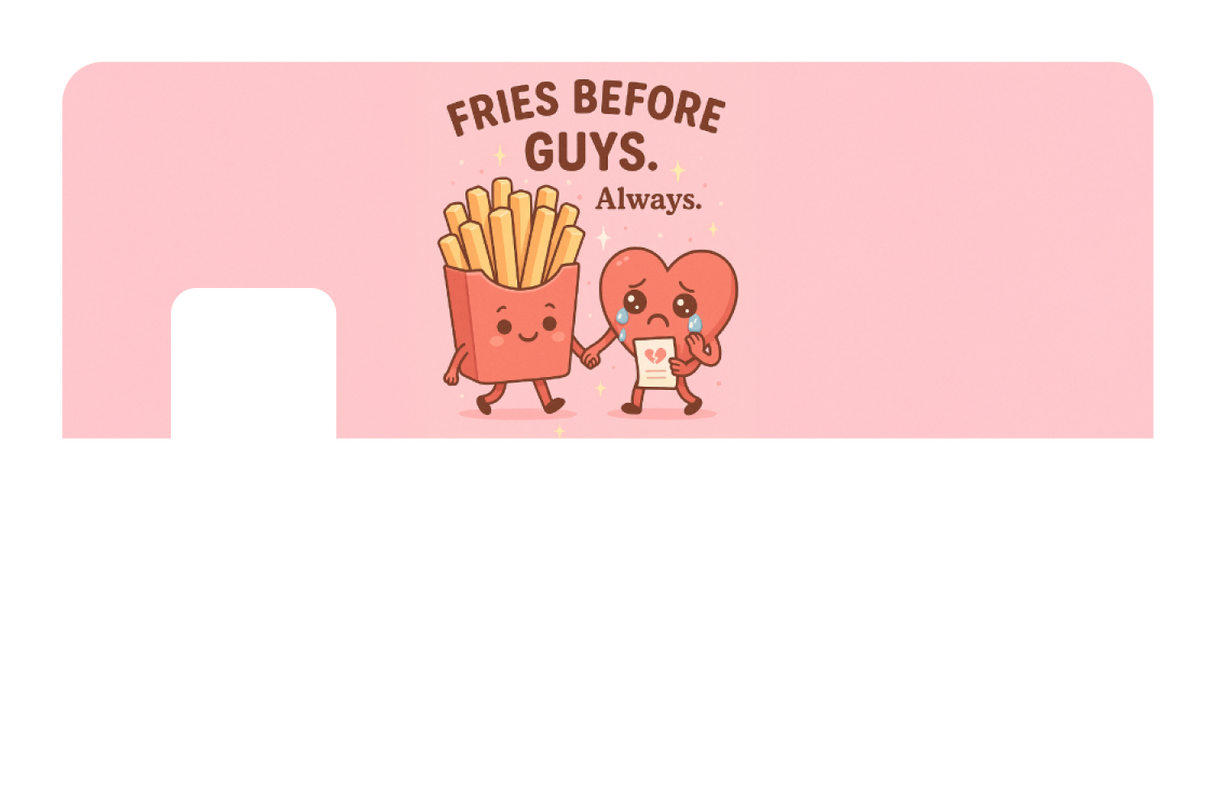 Fries Before Guys