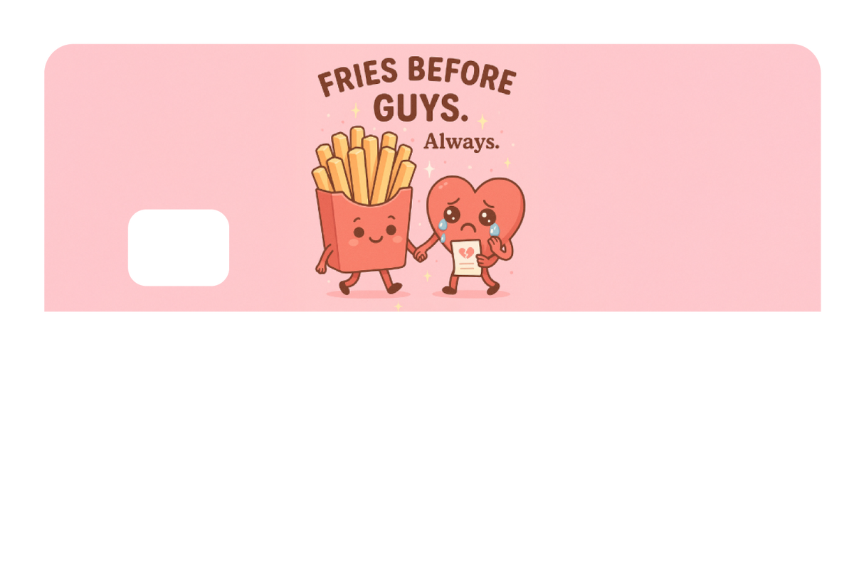 Fries Before Guys
