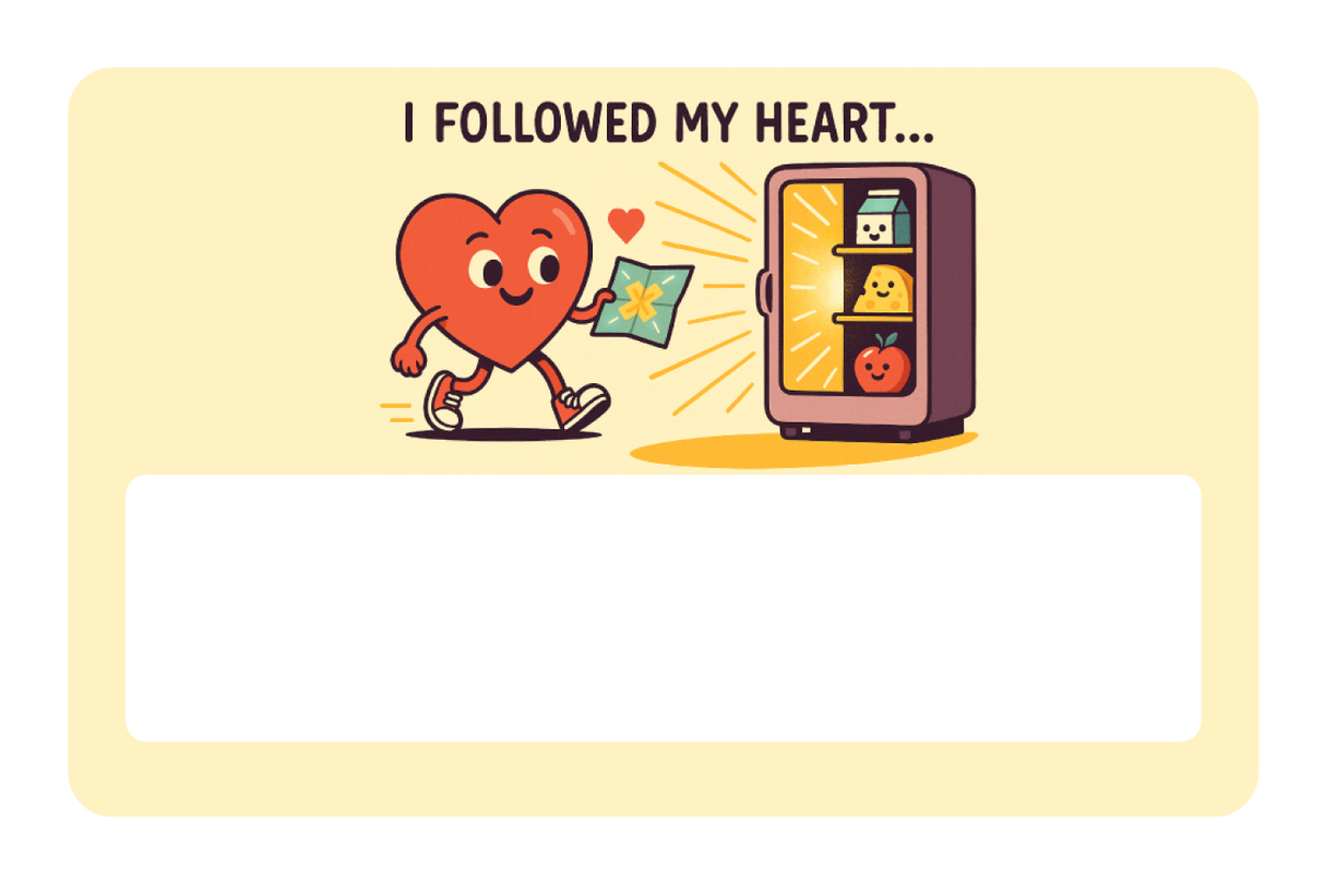 I Followed My Heart