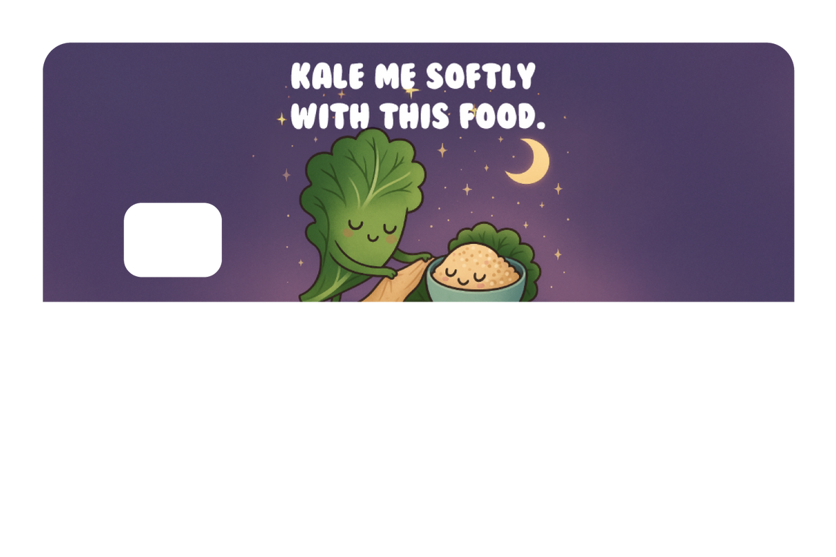Kale Me Softly