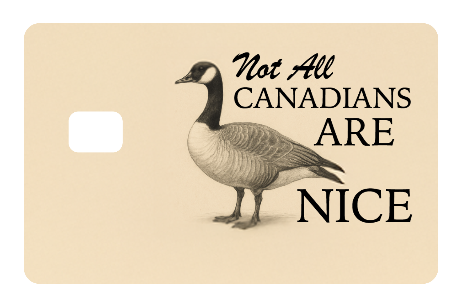 Not All Canadians Are Nice