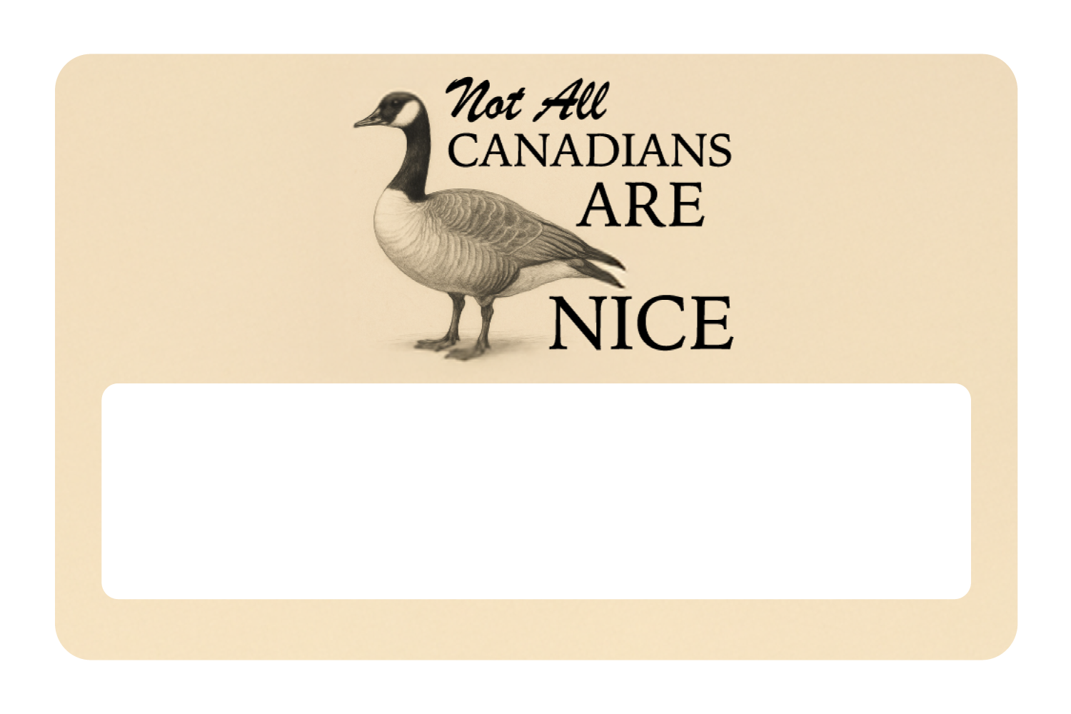 Not All Canadians Are Nice