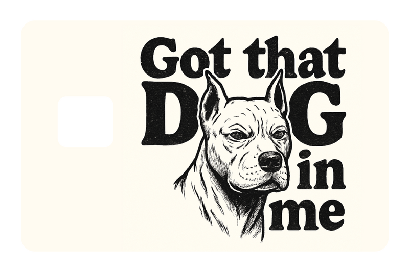 Got That Dog