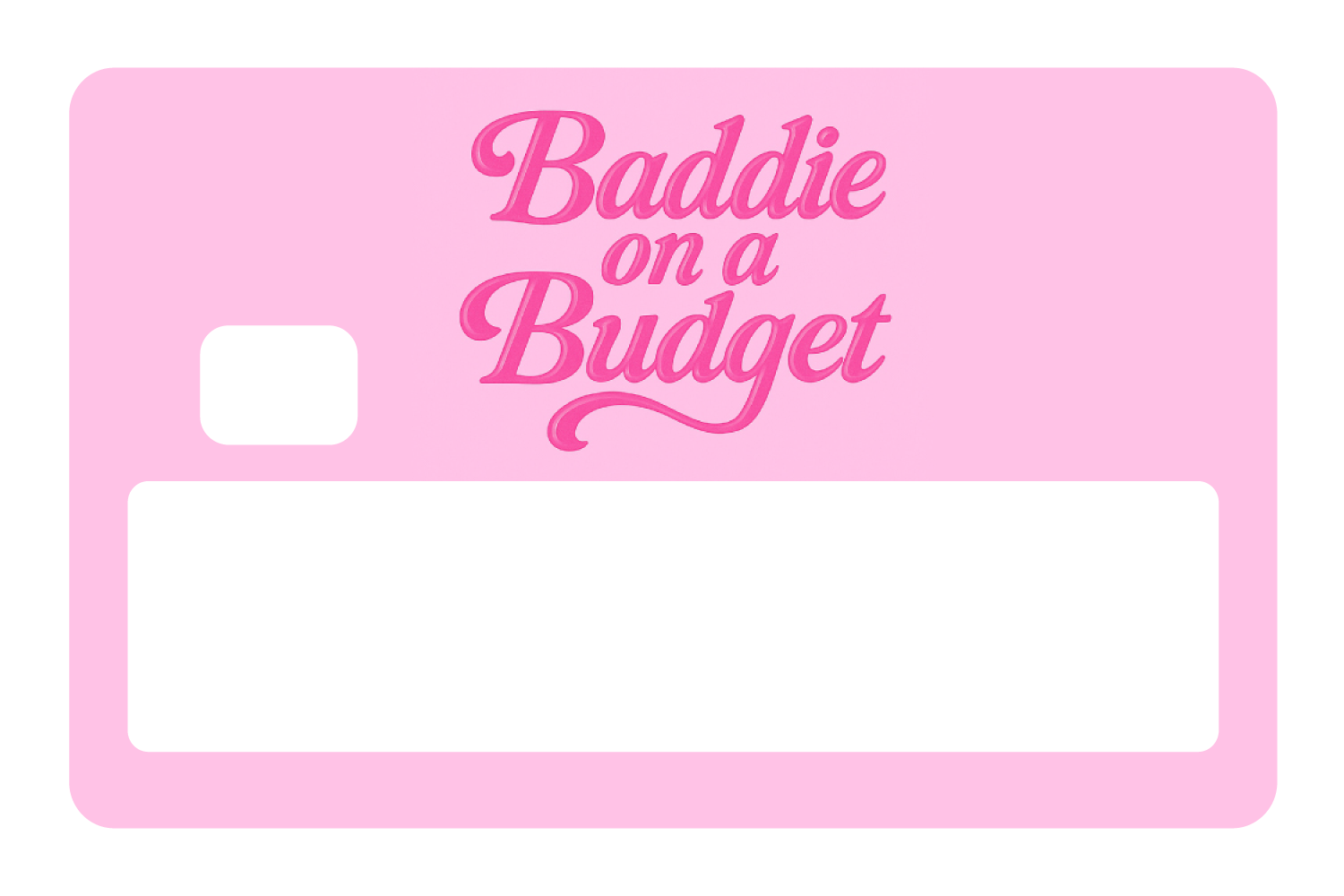 Baddie On a Budget