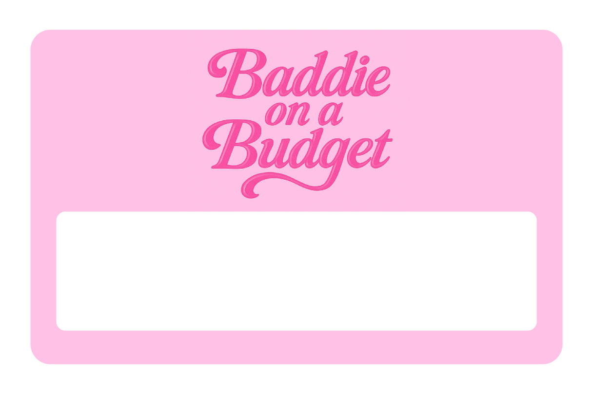 Baddie On a Budget