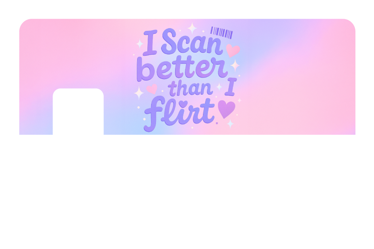 I Scan Better Than I Flirt