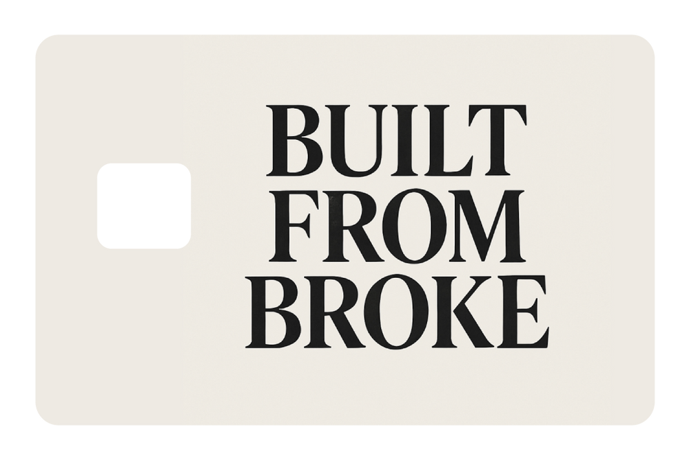 Built From Broke