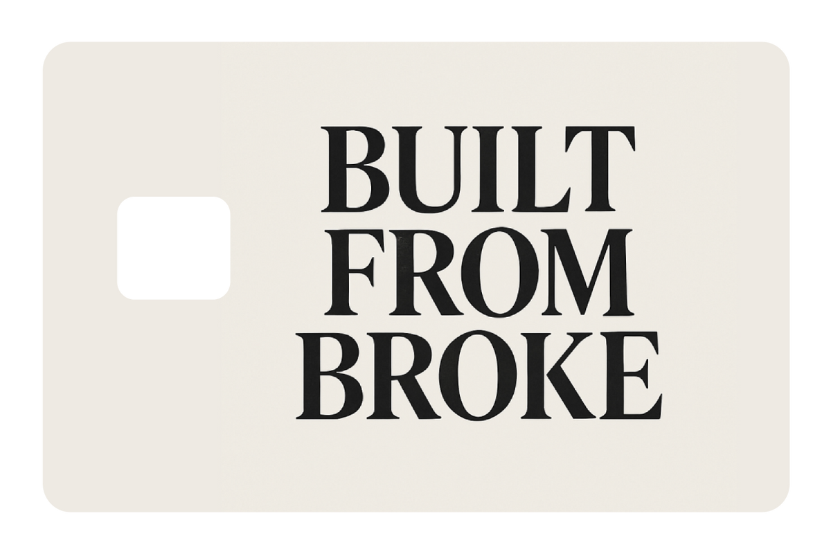 Built From Broke