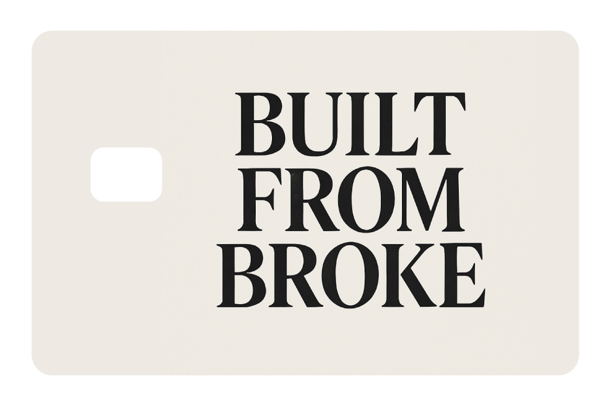 Built From Broke