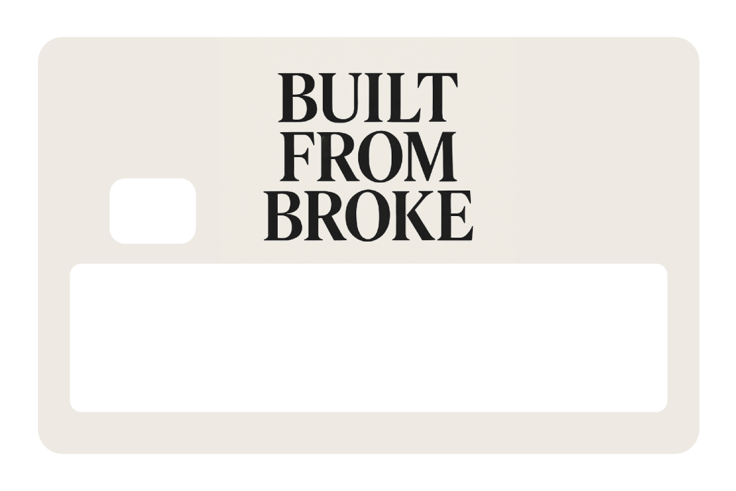 Built From Broke