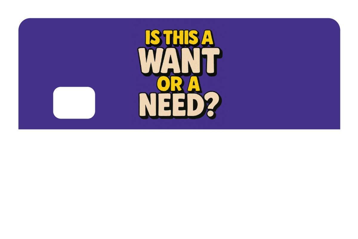 Is This a Want?