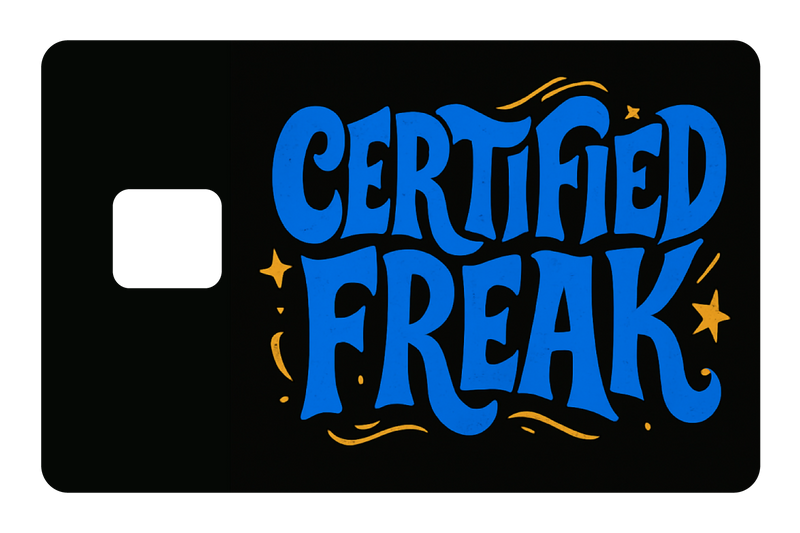 Certified Freak