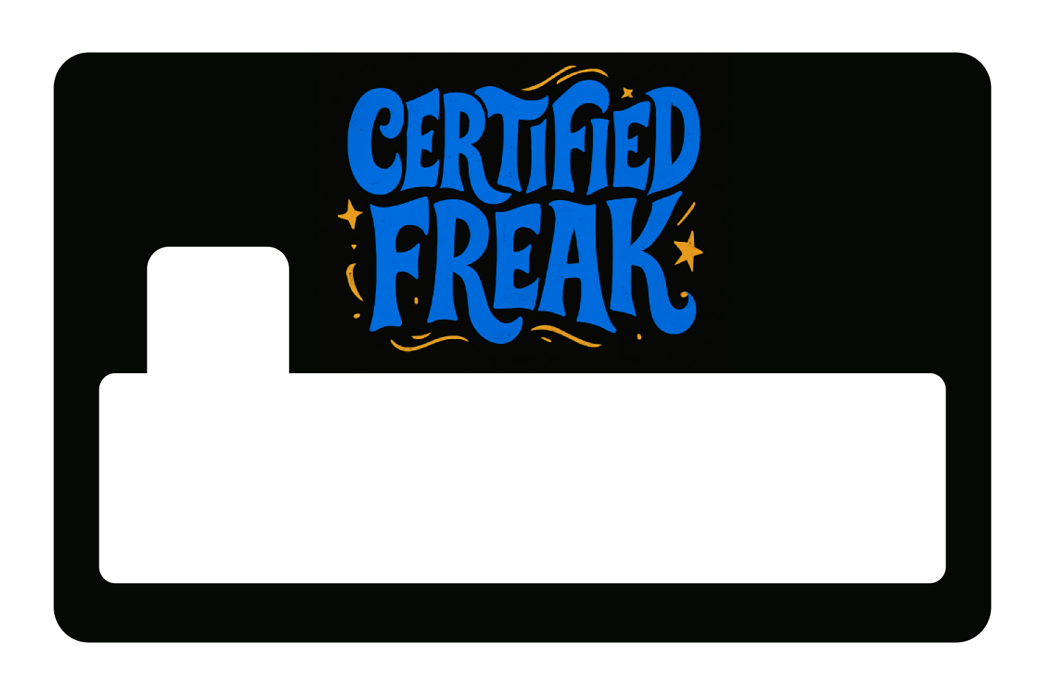 Certified Freak