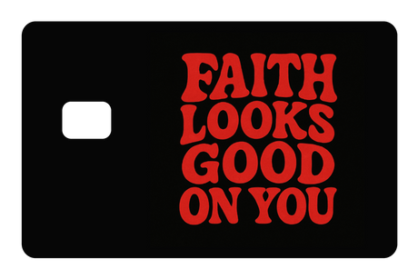 Faith Looks Good On You